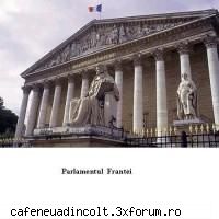 Amintiri din calatorii - Parlamentul Frantei - Calatorii